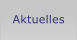 Aktuelles