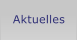 Aktuelles